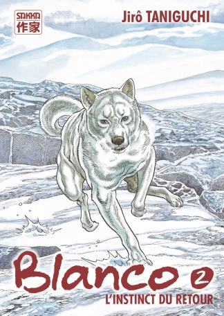 Blanco - Tome 2 - L'instinct du retour