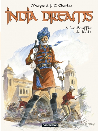 India Dreams - Tome 8 - Le souffle de Kali