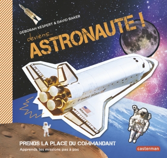 Deviens astronaute ! - Hors série