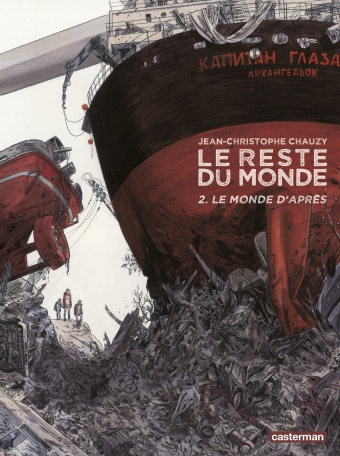 Le reste du monde - Tome 2 - Le monde d'après