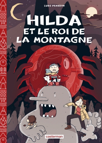 Hilda - Tome 6 - Hilda et le Roi de la montagne