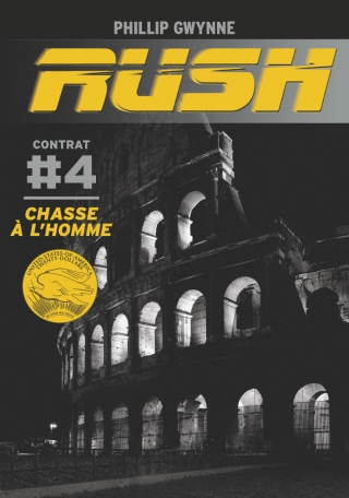 Rush - Tome 4 - Chasse à l&#039;homme