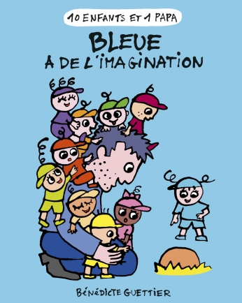 Bleue a de l'imagination