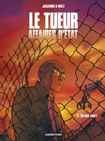 Le Tueur - Affaires d'État - Tome 2 - Circuit court