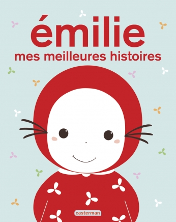 Les plus belles histoires - Recueil Emilie