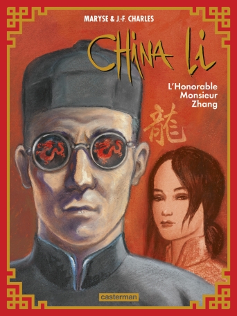 China Li - Tome 2 - L&#039;honorable Monsieur Zhang