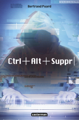 Ctrl alt suppr - Tome 1 - Saison 1