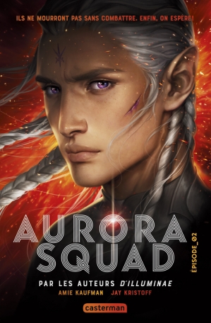 Aurora Squad - Tome 2 - Episode 2