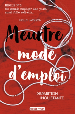 Meurtre mode d'emploi - Tome 2 - Disparition inquiétante