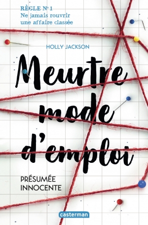 Meurtre mode d&#039;emploi - Tome 1 - Présumée innocente