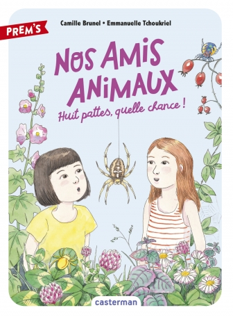 Nos amis animaux - Tome 2 - Huit pattes, quelle chance !