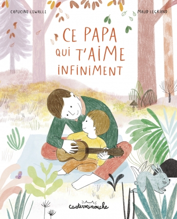 Ce papa qui t&#039;aime infiniment - Grand format