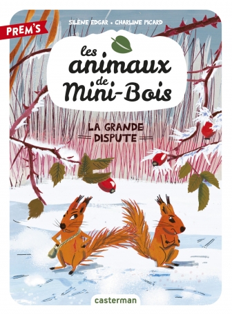 Les animaux de Mini-Bois - Tome 4 - La grande dispute