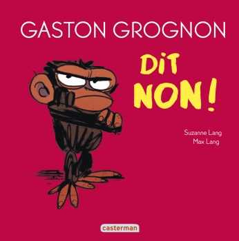 Gaston Grognon dit non !