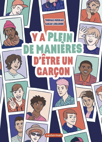 Y&#039;a plein de manières d&#039;être un garçon