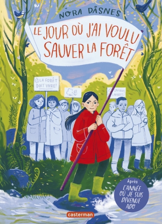 Le jour où j'ai voulu sauver la forêt