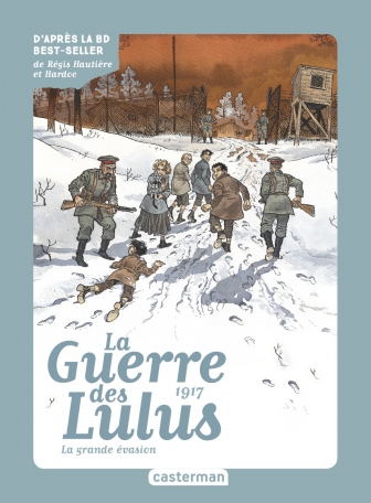 Roman La Guerre des Lulus - Tome 5 - 1917, la Grande évasion