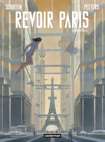 Revoir Paris - Intégrale - Nouvelle édition
