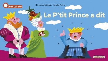 Le p&#039;tit prince a dit