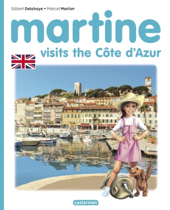 Martine visits the Côte d&#039;Azur
