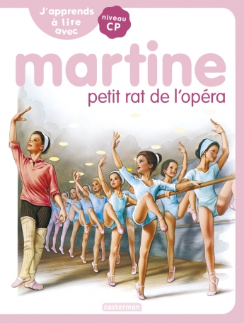J&#039;apprends à lire avec Martine - Tome 1 - Martine petit rat de l&#039;Opéra